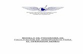 MODELO DE PROGRAMA FAL OPERADOR …clacsec.lima.icao.int/2016-P/MejoresPracticas/FALAVSEC/...INDICE REGISTRO DE REVISIONES 1. INTRODUCCIÓN 1 2. OBJETIVO DEL PROGRAMA 1 3. DEFINICIONES