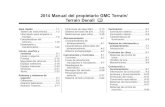 2014 Manual del propietario GMC Terrain/ Terrain Denali M · el índice en las últimas páginas del manual. Es una lista alfabética de lo ... Sistema de frenos antibloqueo (ABS)