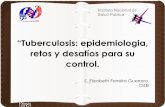 “Tuberculosis: epidemiologia, - tie.inspvirtual.mxtie.inspvirtual.mx/recursos/ciclo_videoconferencias/vci_anteriores... · El reservorio natural de M. tuberculosis es la especie