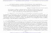 LA REFORMA CONSTITUCIONAL EN MÉXICO · 171 preceptos del texto de 1836; 128 de la Constitución de 1857 y 136 artículos en la ... artículo 135 constitucional y el procedimiento
