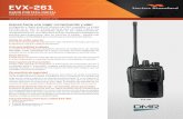 EVX-261 - radiocomunicacionesdelcaribe.com Sin sacrificio de seguridad Puede programarse alertas de emergencia para alerta de ayuda instantánea con el simple toque de un botón. Lone