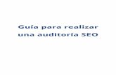 Guía para una auditoría SEO - julianvida.com · Guía para realizar una auditoría SEO Actualizada el 7 de septiembre de 2018 ... Análisis de carga del sitio web, tiempos de respuesta