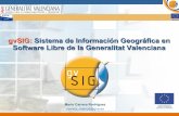 gvSIG: Sistema de Información Geográfica en Software Libre ...downloads.gvsig.org/download/documents/reports/Presentacion_UNEX... · funcionalidades de geoprocesamientos, topología