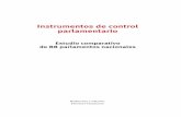 Instrumentos de control parlamentario - Inter ...archive.ipu.org/PDF/publications/oversight08-s.pdf · 6 Instrumentos de control parlamentario ... tos de ley y el ciclo presupuestario.
