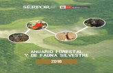 Anuario Forestal y de Fauna Silvestre 2016 · Director (e) Dirección de Información y Registro – DIR ... a disposición de la población el ANUARIO FORESTAL Y DE FAUNA SILVESTRE