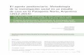 El agente penitenciario. Metodología de la investigación ... · dología de la investigación social en un estudio de caso en la Patagonia Norte, ... var. De modo que optamos por