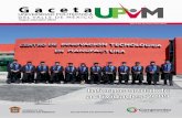 Editorial O - Universidad Politécnica del Valle de Méxicoupvm.edomex.gob.mx/sites/upvm.edomex.gob.mx/files/files/PDF/UPVM... · En la prueba piloto, siete egresados de esta carrera