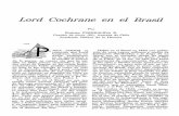 Lord Cochrane en el Brasil - revistamarina.cl · de 1822 todas las ciudades del interior se ... plo y alrededor de junio de 1823 el fondo había alcanzado a los 33.000 milreis ( ¡C
