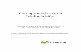 Conceptos Básicos de Telefonía Móvil - movistar.es · Conceptos Básicos de Telefonía Móvil Precios en vigor a 1 de septiembre de 2010 Histórico desde 1 de abril de 2009 "A