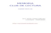 MEMORIA CLUB DE LECTURA 2015/16 · Memoria de Actividades ... polo centro e consolidadas co paso dos anos debido á demanda estable por ... partir lecturas co alumnado do centro de