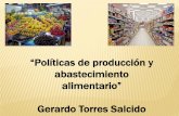 “Políticas de producción y abastecimiento alimentario ...fonan.nutricionenmexico.com/antiguo/presentaciones/eje3/5...vivía en zonas rurales y el PIB agropecuario representaba