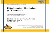 Biología Celular y Tisular - Facultad de Medicina UNAM · PROGRAMA ACADÉMICO DE BIOLOGÍA CELULAR Y TISULAR ... apoyándose en el análisis de los determinantes sociales y ambientales,