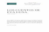 LOS CUENTOS DE EVA LUNA - ISABEL ALLENDEtaller-palabras.com/Datos/Cuentos_Bibliotec/ebooks/Isabel Allende... · plácida del hombre, la misma languidez de la mujer, los mismos pliegues