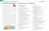 Sistemas contra robo - Revista Negocios de Seguridadrnds.com.ar/articulos/029/RNDS_084W.pdf · El objetivo de un sistema de alarma contra robo es prevenir el delito de robo contra