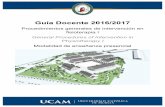 Guía Docente 2016/2017 - UCAMcartagena.ucam.edu/sites/cartagena.ucam.edu/files/estudios/... · Climatoterapia, Biofeedback y electromiografía de superficie. ... 4.5. Indicaciones.