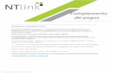Complemento de pagos. - ntlink2.com.mxntlink2.com.mx/ajax/Manual CFDI Complemento de Pagos.pdf · ASPECTOS IMPORTANTES A DESTACAR DEL CFDI CON “COMPLEMENTO PARA RECEPCIÓN DE PAGOS”