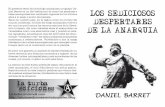 LOS SEDICIOSOS DESPERTARES DE LA ANARQUIA · LOS SEDICIOSOS DESPERTARES DE LA ANARQUIA DANIEL BARRET El presente texto del sociologo anarquista uruguayo Da-niel Barret es un fiel