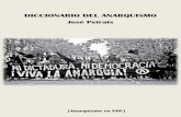 DICCIONARIO DEL ANARQUISMO · Edición original: José Peirats, Diccionario del anarquismo, DOPESA, Barcelona, 1977. Edición digital: La Congregación [Anarquismo en PDF] Rebellionem