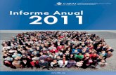 Informe anual 2011 - ctbto.org · e complace presentar el informe anual de 2011 de la Comisión Preparatoria de la Organización del Tratado ... 155 el número total de Estados que