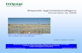 Noviembre de 2008 8 - INIFAP Campo Experimental Zacatecaszacatecas.inifap.gob.mx/folletos/Folleto-2008-11.pdf · En la tercera decena del mes de noviembre el frío disminuyó con