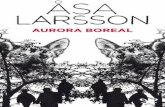 Libro proporcionado por el equipo - descargar.lelibros.onlinedescargar.lelibros.online/Asa Larsson/Aurora Boreal (390)/Aurora... · vas esquiando por el río desde la casa de la abuela