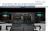 Gestión de la automatización y la trayectoria de vuelo - Spanish HE9 Automation... · 2.3 Modelo de desempeño básico 9 2.4 Nivel de automatización 9 3 USO ÓPTIMO DE LA AUTOMATIZACIÓN