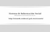 Sistema de Información Social - sedesol.gob.mx · DIRECCIÓN GENERAL DE GEOESTADÍSTICA Y PADRONES DE BENEFICIAROS Información del Censo de Población y Vivienda 2010 •Estadística