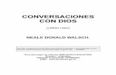CONVERSACIONES CON DIOS - api.ning.comapi.ning.com/.../conversacionesconDiosnealeDonald1.pdf · CONVERSACIONES CON DIOS (LIBRO UNO) NEALE DONALD WALSCH. Este libro fue pasado a formato