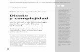 Diseño y complejidad - Biblioteca Digitalbdigital.uncu.edu.ar/objetos_digitales/2520/galanhuellas6-08.pdf · para enfrentar contextos transculturales y com-plejos.6 Deben reacondicionar