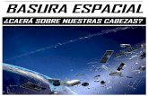 Basura espacial: ¿Caerá sobre - Natura - Medio Ambiental · Tipos de Naves y Artefactos Espaciales ... Naves Espaciales no Tripuladas ...
