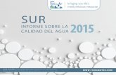 SUR INFORME SOBRE LA CALIDAD DEL AGUA 2015 Quality Report... · Este folleto es un resumen de la calidad del agua que ... Estroncio ocurre de forma natural en el medio ambiente. Aire,