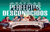 Perfectos desconocidos - pentacion.compentacion.com/wp-content/uploads/2018/08/dossier-perfectos... · “La Princesa Paca”. La Cometa TV. TVE- 2016. ... Dirigida por R.Sopeña