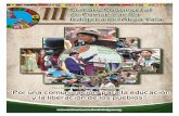 III Cumbre Continental de Comunicación Indígena del Abya ... · nental de Comunicación Indigena de Abya Yala, Declaramos ante los pueblos del continente y el mundo: PRIMERO Las