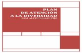PLAN DE ATENCIÓN A LA DIVERSIDAD - C.I.P …colegioalfonsosancho.es/web/wp-content/uploads/2015/12/PLAN... · evaluación psicopedagógica y el dictamen de escolarización.