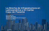 La Brecha de Infraestructura en Latinoamérica y El Caribe ... · Principales proyectos de Inversión en infraestructura . Crecimiento y Diversificación · Pasos para el desarrollo