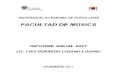 FACULTAD DE MÚSICA - famus.uanl.mxfamus.uanl.mx/informes/informe_2017_lic_lozano.pdf · Música conmemoró su sexto aniversario como la publicación oficial de ... El décimo séptimo