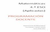 Matemáticas 4.º ESO (Aplicadas) PROGRAMACIÓN DOCENTE · 3 A Organización, secuenciación y temporalización de los contenidos del currículo y de los criterios de evaluación