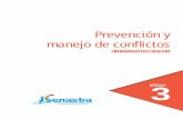 Prevención y manejo de conflictos - anesapa.org · éxito de la misma la implementación del Desarrollo comunitario ... determinadas para el análisis sistemático de las causas