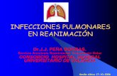INFECCIONES PULMONARES EN REANIMACIÓNchguv.san.gva.es/docro/hgu/document_library/servicios_de_salud/... · anteriores a la aparición de la neumonía, y los que están en tratamiento