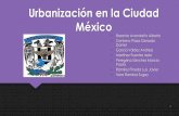 Urbanización en la Ciudad de México - depa.fquim.unam.mxdepa.fquim.unam.mx/amyd/archivero/Urbanizacion_28728.pdf · desgaste de los neumáticos y la cubierta de los frenos y la