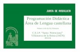 Programación Didáctica Área de Lengua castellanaceipsp.es/wp-content/uploads/ProgDidactica-1erCiclo-Lengua.pdf · Programación Didáctica Área de Lengua castellana Primer ciclo