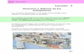 Lección 2 - conevyt.org.mx · - El Apartado “A” regula las relaciones la borales entre trabajadores, obreros, jornaleros, empleados domésticos, artesanos y patrones, mediante