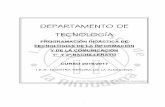 DEPARTAMENTO DE TECNOLOGÍA - IES Almudenaies.almudena.madrid.educa.madrid.org/dpto_tecnologia/tico/prog... · Conocer la incidencia de las tecnologías de la información y la comunicación