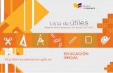 Lista de útiles - Institución del Estado ecuatoriano que ... · libro de lectura para niÑos y niÑas de 6 a 8 aÑos para la biblioteca del grado, ... 8.º a 10.º grado de subnivel