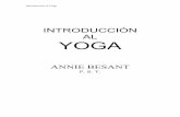 INTRODUCCIÓN AL YOGA - consciouslivingfoundation.org · Introducción al Yoga En el más ínfimo granito de ... Al estudiar el desarrollo de la conciencia y ... afrontar las dificultades