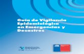 Guía de Vigilancia Epidemiológica en Emergencias y Desastres · 1.3 El Rol de la Vigilancia Epidemiológica en el Ciclo del Desastre 12 II. EFECTOS DE DESASTRE SOBRE LA SALUD Y