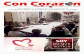 CON CORAZÓN Nº 4, DICIEMBRE 2017 ... corazon 4.pub.pdf · de transmitir mensajes positivos y capacitadores en relación a las personas sin hogar, alejados de los habi- ... para