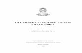 LA CAMPAÑA ELECTORAL DE 1930 EN COLOMBIA · 1930, que comprende el periodo desde el segundo semestre de 1929, hasta el 9 de febrero de 1930, día de las elecciones, para un total