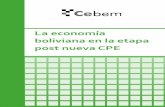 La economía boliviana en la etapa post nueva CPE - Cebemcebem.org/cmsfiles/publicaciones/La_economia_boliviana_en_la_etapa... · ... el de los pies ligeros, nunca alcanza a la ...