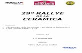29º RALLYE · 29º RALLYE DE LA CERAMICA Puntuabilidad: Campeonato de la Comunidad Valenciana de Rallyes 2018 Copa Levante PIRELLI 2018 Coeficiente: 10